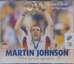 The Autobiography written by Martin Johnson performed by Gareth Armstrong on Audio CD (Abridged)